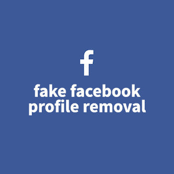 Fake Facebook Profile Removal